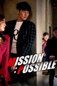 مشاهدة فيلم Mission Possible 2021 مترجم