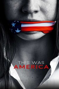 مشاهدة فيلم This Was America 2020 مترجم