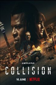 مشاهدة فيلم Collision 2022 مترجم