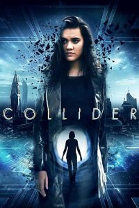 مشاهدة فيلم Collider 2018 مترجم