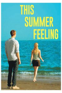 مشاهدة فيلم This Summer Feeling 2015 مترجم