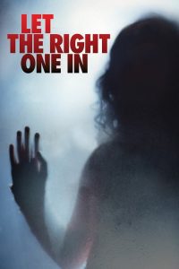 مشاهدة فيلم Let The Right One In 2008 مترجم