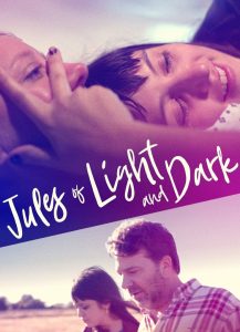 مشاهدة فيلم Jules of Light and Dark 2018 مترجم