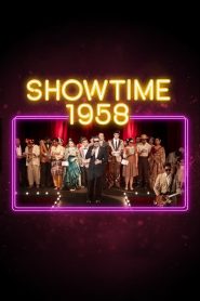 مشاهدة فيلم Showtime 1958 2020 مترجم