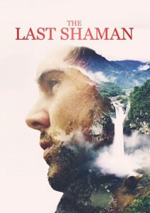 مشاهدة فيلم The Last Shaman 2016 مترجم