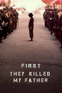 مشاهدة فيلم First They Killed My Father 2017 مترجم