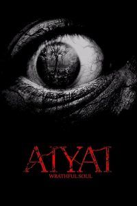 مشاهدة فيلم Aiyai: Wrathful Soul 2020 مترجم