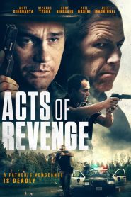 مشاهدة فيلم Acts of Revenge 2020 مترجم