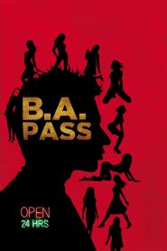 مشاهدة فيلم B.A. Pass 2012 مترجم