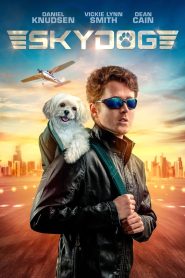 مشاهدة فيلم Skydog 2020 مترجم