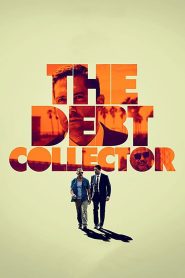 مشاهدة فيلم The Debt Collector 2018 مترجم