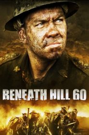 مشاهدة فيلم Beneath Hill 60 2010 مترجم