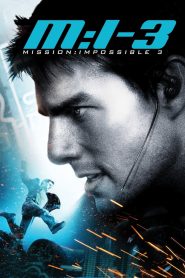 مشاهدة فيلم Mission: Impossible 3 2006 مترجم