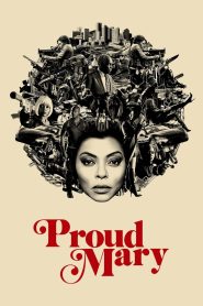 مشاهدة فيلم Proud Mary 2018 مترجم