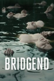 مشاهدة فيلم Bridgend 2015 مترجم