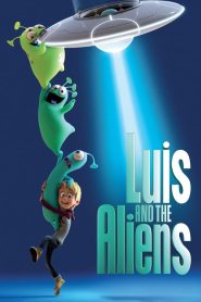 فيلم Luis & the Aliens 2018 مترجم