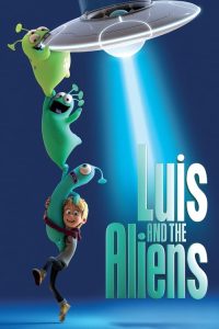 فيلم Luis & the Aliens 2018 مترجم