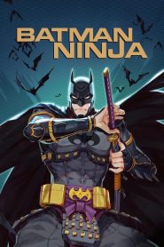 مشاهدة فيلم Batman Ninja 2018 مترجم