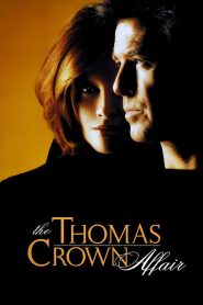 مشاهدة فيلم The Thomas Crown Affair 1999 مترجم