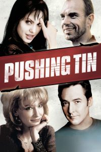 مشاهدة فيلم Pushing Tin 1999 مترجم