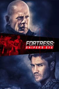 مشاهدة فيلم Fortress: Sniper’s Eye 2022 مدبلج