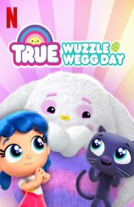 فيلم True: Wuzzle Wegg Day 2020 مترجم