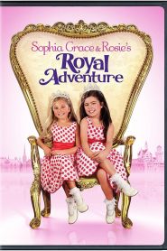 فيلم Sophia Grace & Rosie’s Royal Adventure 2014 مترجم