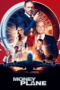 مشاهدة فيلم Money Plane 2020 مترجم