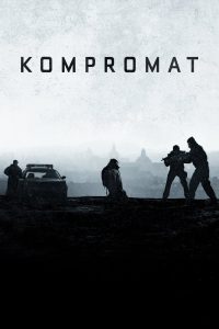 مشاهدة فيلم Kompromat 2022 مترجم