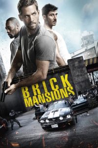 مشاهدة فيلم Brick Mansions 2014 مترجم