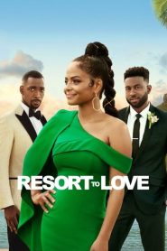 مشاهدة فيلم Resort to Love 2021 مترجم