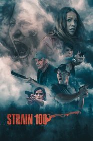 مشاهدة فيلم Strain 100 2020 مترجم