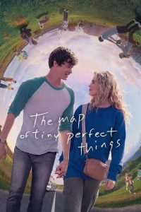 فيلم The Map of Tiny Perfect Things 2021 مترجم