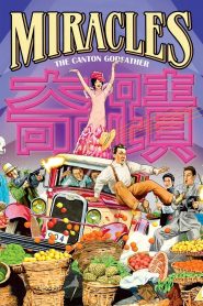 فيلم Miracles: The Canton Godfather 1989 مترجم