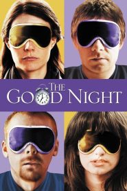 مشاهدة فيلم The Good Night 2007 مترجم