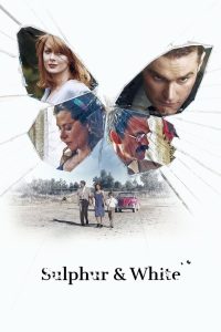 مشاهدة فيلم Sulphur and White 2020 مترجم