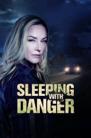 مشاهدة فيلم Sleeping with Danger 2020 مترجم