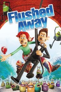 مشاهدة فيلم Flushed Away 2006 مترجم