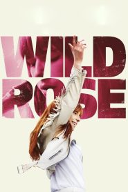 مشاهدة فيلم Wild Rose 2018 مترجم