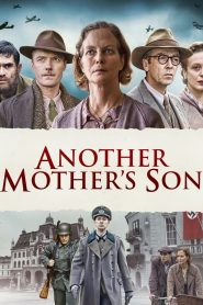 مشاهدة فيلم Another Mother’s Son 2017 مترجم