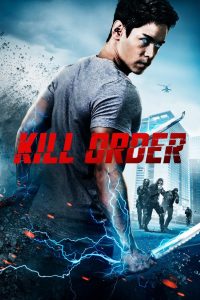 مشاهدة فيلم Kill Order 2017 مترجم