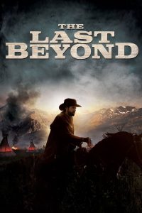 مشاهدة فيلم The Last Beyond 2019 مترجم