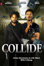 مشاهدة فيلم Collide 2022 مترجم