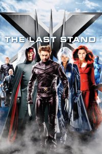 مشاهدة فيلم X-Men The Last Stand 2006 مترجم