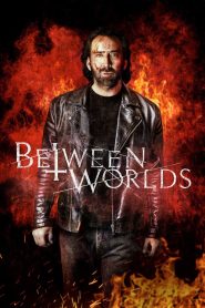 مشاهدة فيلم Between Worlds 2018 مترجم