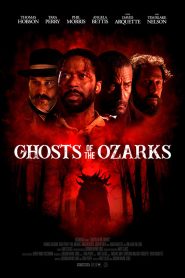 مشاهدة فيلم Ghosts of the Ozarks 2021 مترجم