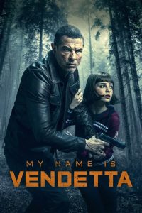 مشاهدة فيلم My Name Is Vendetta 2022 مترجم