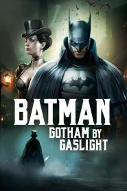 فيلم Batman: Gotham by Gaslight 2018 مترجم