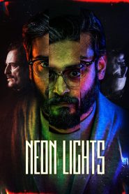 مشاهدة فيلم Neon Lights 2022 مترجم