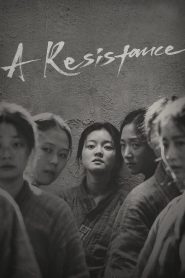 مشاهدة فيلم A Resistance 2019 مترجم